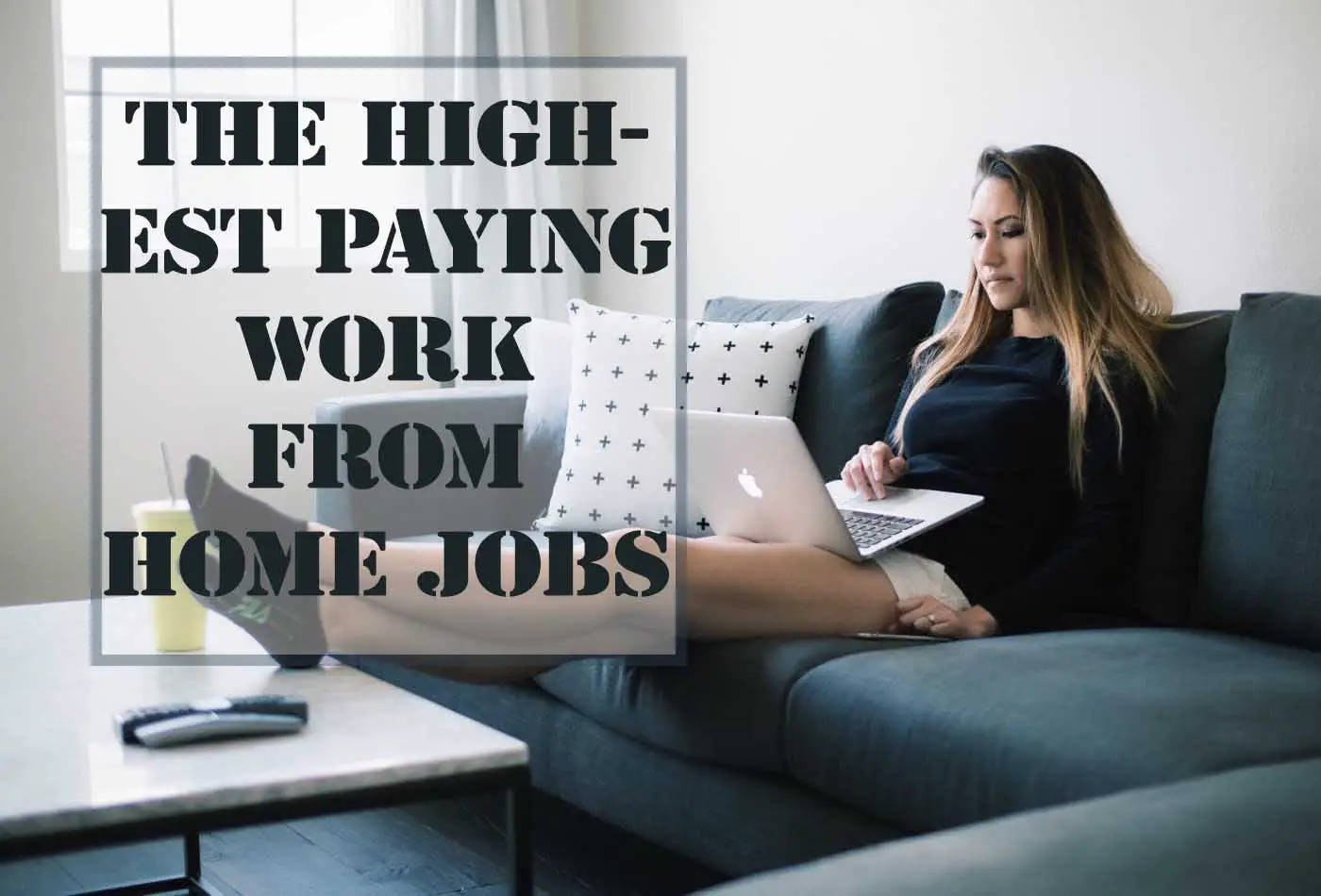 What Are The Highest Paying Work From Home Jobs